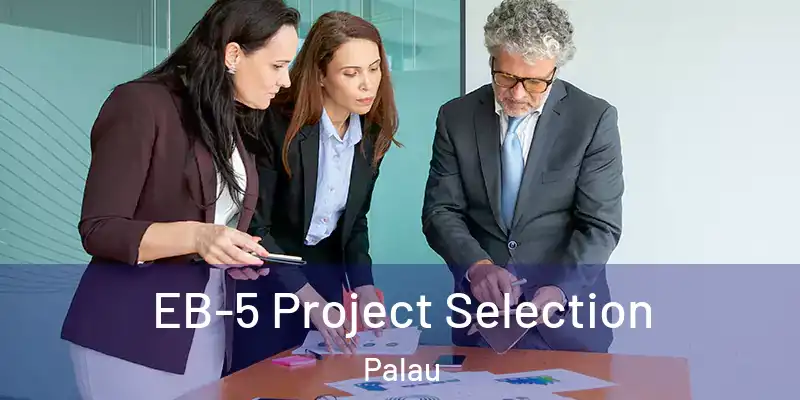  EB-5 Project Selection Palau