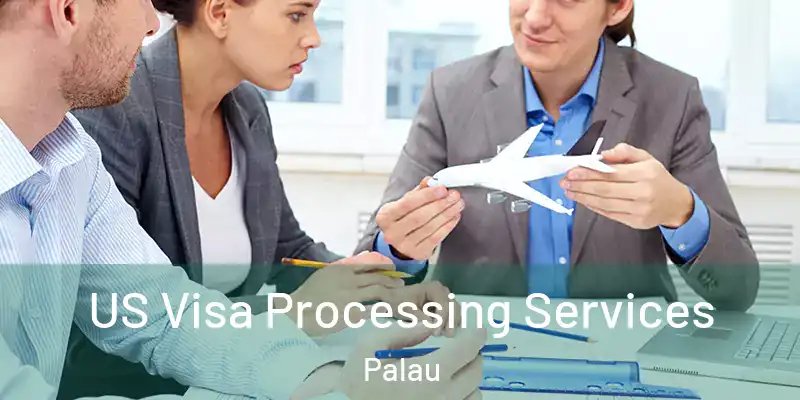  US Visa Processing Services Palau