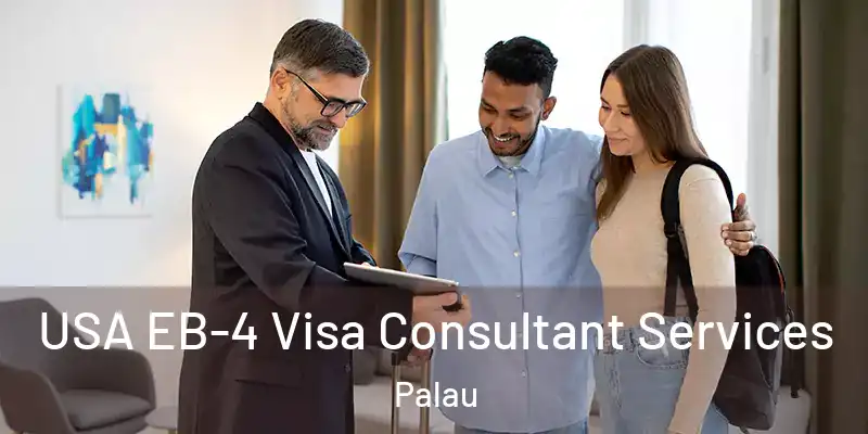  USA EB-4 Visa Consultant Services Palau